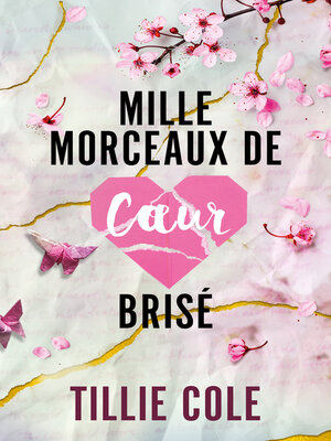 cover image of Mille morceaux de coeur brisé